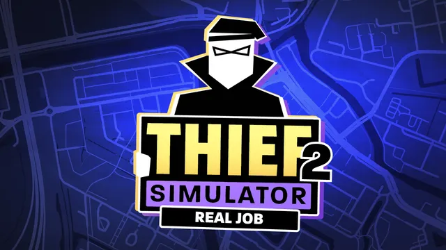 Thief Simulator 2: Real Job
